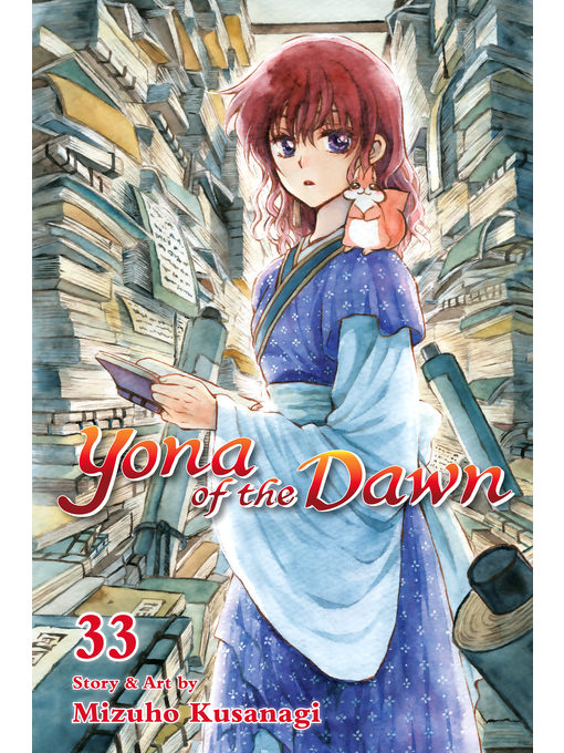 Title details for Yona of the Dawn, Volume 33 by Mizuho Kusanagi - Available